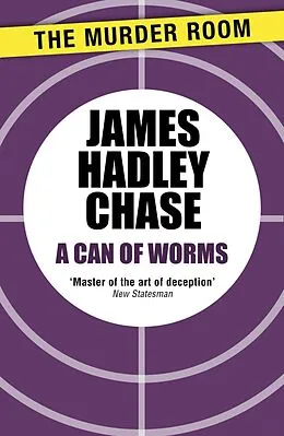 E-Book (epub) Can of Worms von James Hadley Chase