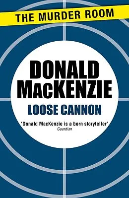 E-Book (epub) Loose Cannon von Donald MacKenzie