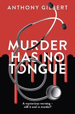 E-Book (epub) Murder Has No Tongue von Anthony Gilbert
