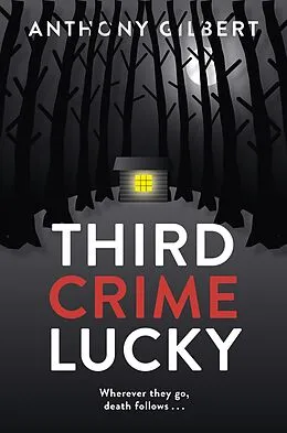 E-Book (epub) Third Crime Lucky von Anthony Gilbert