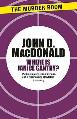E-Book (epub) Where is Janice Gantry? von John D. MacDonald