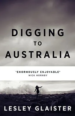 E-Book (epub) Digging to Australia von Lesley Glaister
