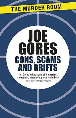 E-Book (epub) Cons, Scams and Grifts von Joe Gores