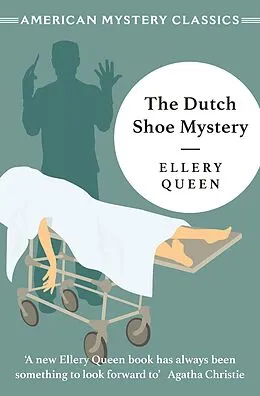 E-Book (epub) The Dutch Shoe Mystery von Ellery Queen