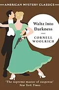 E-Book (epub) Waltz into Darkness von Cornell Woolrich