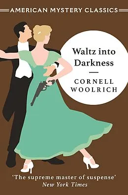 E-Book (epub) Waltz into Darkness von Cornell Woolrich