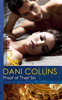 E-Book (epub) Proof of Their Sin (Mills &amp; Boon Modern) (One Night With Consequences - Book 1) von Dani Collins