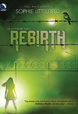 E-Book (epub) Rebirth (An Aftertime Novel - Book 2) von Sophie Littlefield