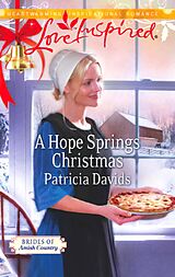 eBook (epub) Hope Springs Christmas (Mills &amp; Boon Love Inspired) (Brides of Amish Country - Book 8) de Patricia Davids