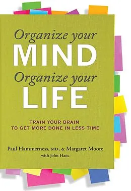 E-Book (epub) Organize Your Mind, Organize Your Life von Harvard Health Publications