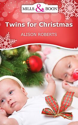 E-Book (epub) Twins for Christmas (Mills &amp; Boon Short Stories) von Alison Roberts