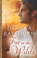 E-Book (epub) Far in the Wilds von Deanna Raybourn