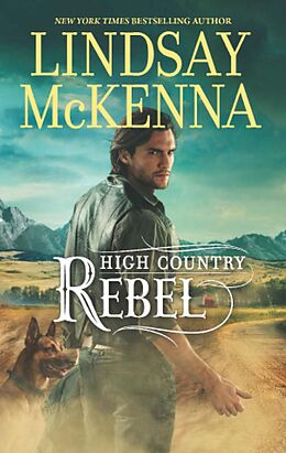 E-Book (epub) High Country Rebel (Mills &amp; Boon M&amp;B) von Lindsay McKenna