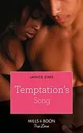 E-Book (epub) Temptation's Song (Mills &amp; Boon Kimani) von Janice Sims