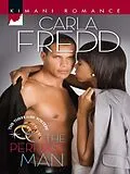 E-Book (epub) Perfect Man (Mills &amp; Boon Kimani) (The Three Mrs. Fosters - Book 2) von Carla Fredd