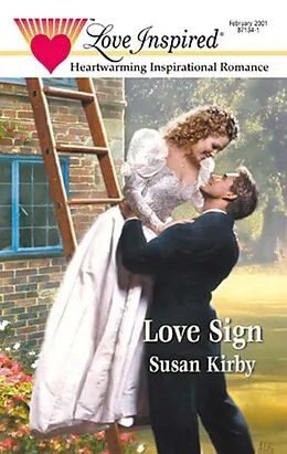 E-Book (epub) Love Sign (Mills &amp; Boon Love Inspired) von Susan Kirby