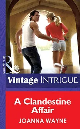 E-Book (epub) Clandestine Affair (Mills &amp; Boon Intrigue) (Cape Diablo - Book 3) von Joanna Wayne