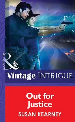 E-Book (epub) Out for Justice (Mills &amp; Boon Intrigue) (Shotgun Sallys - Book 1) von Susan Kearney
