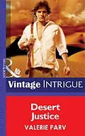 E-Book (epub) Desert Justice (Mills &amp; Boon Intrigue) von Valerie Parv