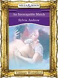 E-Book (epub) Inescapable Match (Mills &amp; Boon Historical) von Sylvia Andrew