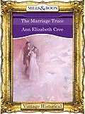 E-Book (epub) Marriage Truce (Mills &amp; Boon Historical) (Regency - Book 22) von Ann Elizabeth Cree