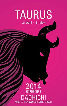 E-Book (epub) Taurus 2014 (Mills &amp; Boon Horoscopes) von Dadhichi Toth