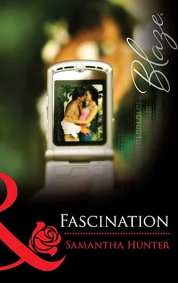 E-Book (epub) Fascination (Mills &amp; Boon Blaze) von Samantha Hunter