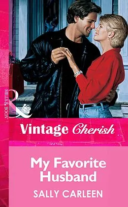 E-Book (epub) My Favorite Husband (Mills &amp; Boon Vintage Cherish) von Sally Carleen
