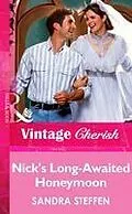 E-Book (epub) Nick's Long-Awaited Honeymoon (Mills &amp; Boon Vintage Cherish) von Sandra Steffen