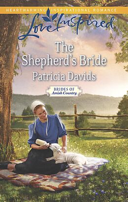 eBook (epub) Shepherd's Bride (Mills &amp; Boon Love Inspired) (Brides of Amish Country - Book 11) de Patricia Davids