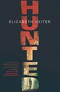 E-Book (epub) Hunted (The Profiler - Book 1) von Elizabeth Heiter