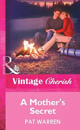 E-Book (epub) Mother's Secret (Mills &amp; Boon Vintage Cherish) von Pat Warren