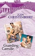 E-Book (epub) Guarding Camille (Mills &amp; Boon M&amp;B) von Judy Christenberry