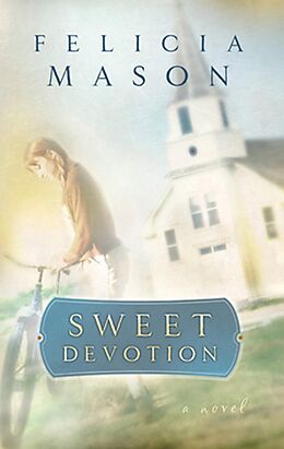 E-Book (epub) Sweet Devotion von Felicia Mason