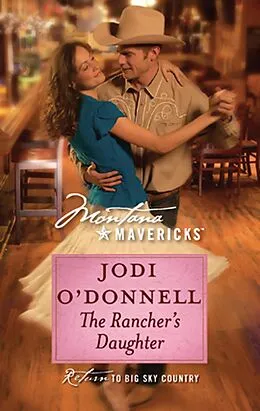 E-Book (epub) Rancher's Daughter von Jodi O'Donnell