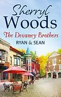 E-Book (epub) Devaney Brothers: Ryan and Sean (The Devaneys - Book 1) von Sherryl Woods