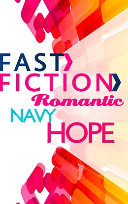 E-Book (epub) Navy Hope (Fast Fiction Romantic) von Geri Krotow