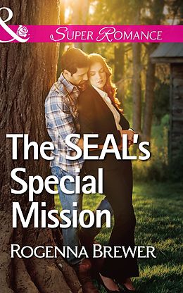 eBook (epub) SEAL's Special Mission (Mills &amp; Boon Superromance) de Rogenna Brewer
