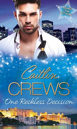E-Book (epub) One Reckless Decision (Mills &amp; Boon M&amp;B) von Caitlin Crews