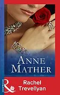E-Book (epub) Rachel Trevellyan (Mills &amp; Boon Modern) (The Anne Mather Collection) von Anne Mather