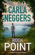 E-Book (epub) Rock Point (A Sharpe &amp; Donovan Novel - Book 1) von Carla Neggers