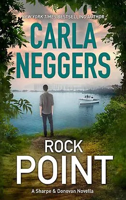 E-Book (epub) Rock Point (A Sharpe &amp; Donovan Novel - Book 1) von Carla Neggers