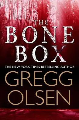 E-Book (epub) The Bone Box von Gregg Olsen