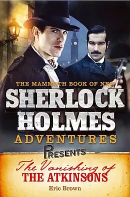 E-Book (epub) Mammoth Books presents The Vanishing of the Atkinsons von Eric Brown
