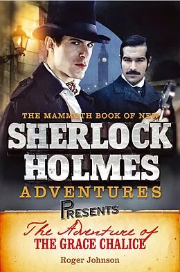 E-Book (epub) Mammoth Books presents The Adventure of the Grace Chalice von Roger Johnson