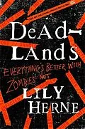 E-Book (epub) Deadlands von Lily Herne