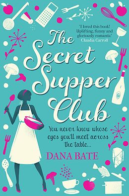 E-Book (epub) The Secret Supper Club von Dana Bate