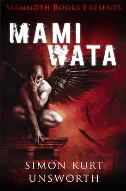 E-Book (epub) Mammoth Books presents Mami Wata von Simon Kurt Unsworth