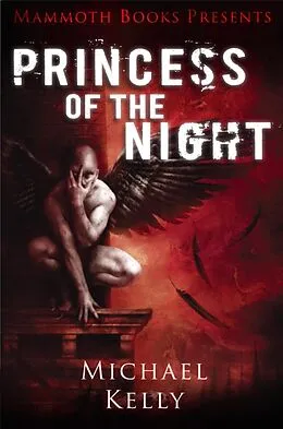 E-Book (epub) Mammoth Books presents Princess of the Night von Michael Kelly