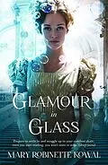 E-Book (epub) Glamour in Glass von Mary Robinette Kowal